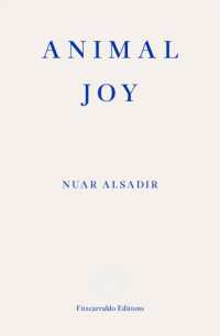Animal Joy : A Book of Laughter and Resuscitation