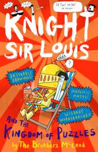 Knight Sir Louis and the Kingdom of Puzzles : An Interactive Adventure Story for Kids aged 6+ (Knight Sir Louis)