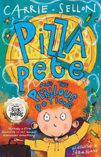 Pizza Pete and the Perilous Potions : WINNER OF THE WEEK JUNIOR YOUNGER FICTION AWARD (Pizza Pete)