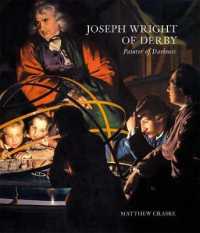 Joseph Wright of Derby : Painter of Darkness