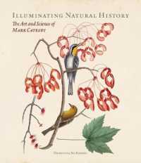 Illuminating Natural History : The Art and Science of Mark Catesby