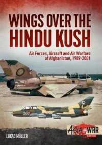 Wings over the Hindu Kush : Air Forces, Aircraft and Air Warfare of Afghanistan, 1989-2001 (Asia@war)
