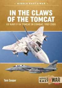 In the Claws of the Tomcat : Us Navy F-14 Tomcat in Combat, 1987-2000 (Middle East@war)