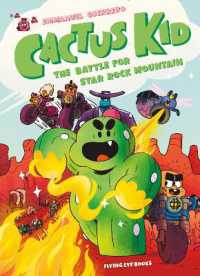 Cactus Kid and the Battle for Star Rock Mountain (Cactus Kid)