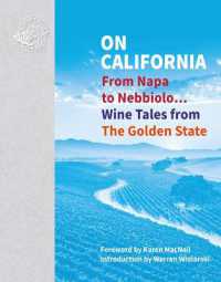 On California : From Napa to Nebbiolo... Wine Tales from the Golden State (On...)
