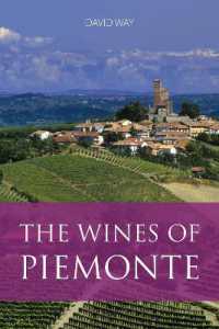 The Wines of Piemonte (The Classic Wine Library)