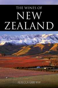 The Wines of New Zealand (The Classic Wine Library)