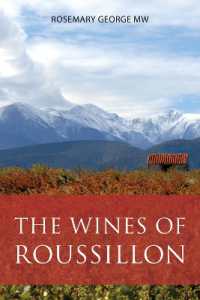 The Wines of Roussillon (The Classic Wine Library)