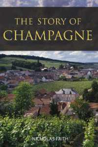 The Story of Champagne (The Classic Wine Library) （2ND）