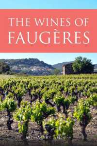 The Wines of Faugères (The Classic Wine Library)