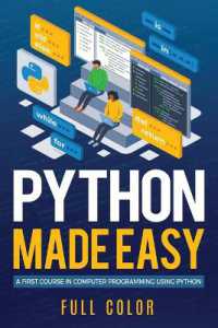 Python Made Easy : A First Course in Computer Programming using Python (Programming Applications Workshop)