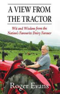 A View from the Tractor : Wit and Wisdom from the Nation's Favourite Dairy Farmer