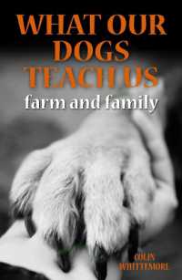 What Our Dogs Teach Us : Farm and Family