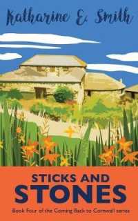Sticks and Stones : Book Four of the Coming Back to Cornwall series (Coming Back to Cornwall)