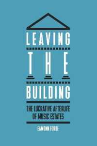 Leaving the Building : The Lucrative Afterlife of Music Estates