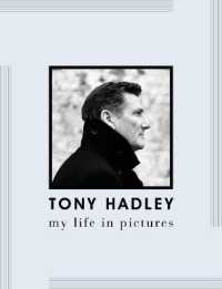 Tony Hadley : My Life in Pictures