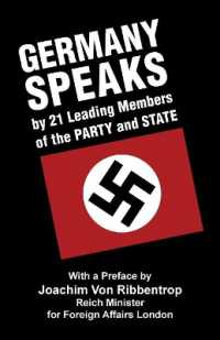 Germany Speaks : By 21 Leading Members of Party and State