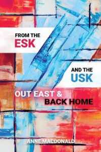 From the Esk and the Usk : Out East and Back Home