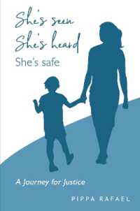 She's Seen, She's Heard, She's Safe : A Journey for Justice