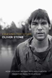 Chasing the Light : How I Fought My Way into Hollywood - the Sunday Times Bestseller -- Hardback