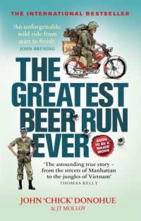 The Greatest Beer Run Ever : A Crazy Adventure in a Crazy War *NOW a MAJOR MOVIE*