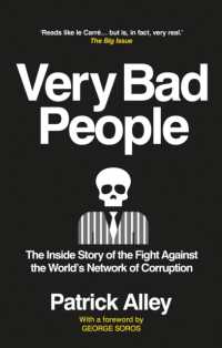 Very Bad People : The inside Story of the Fight against the