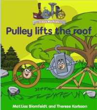 Simple Machines : Pulley lifts the Roof (Simple Learning)