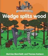 Simple Machines : Wedge splits Wood (Simple Learning)