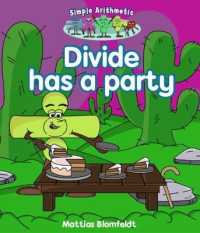 Simple Arithmetic : Divide has a party (Simple Learning)