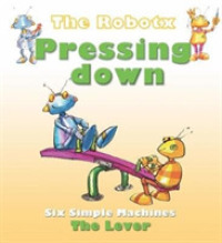 Pressing Down : The Lever (Robotx)