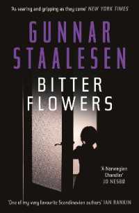 Bitter Flowers : The breathtaking Nordic Noir thriller (Varg Veum)