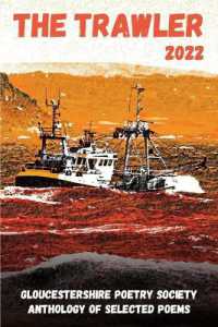 The Trawler 2022 : Gloucestershire Poetry Society Anthology of Selected Poems
