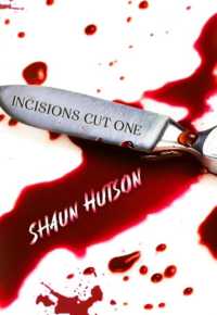 Incisions - Cut One (Incisions)