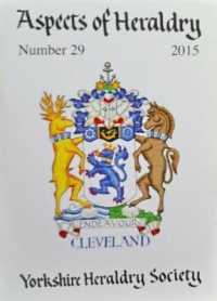Journal of the Yorkshire Heraldry Society 2015 (Aspects of Heraldry)