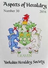 Journal of the Yorkshire Heraldry Society 2016 (Aspects of Heraldry)