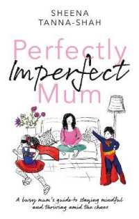 Perfectly Imperfect Mum -- Paperback / softback