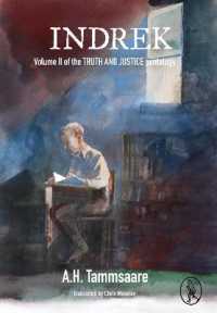 Indrek : Volume II of the TRUTH AND JUSTICE pentalogy (Truth and Justice)