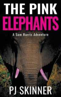 The Pink Elephants : Large Print (Sam Harris Adventure)