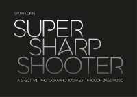 Super Sharp Shooter : A Spectral Photographic Journey through Bass Music