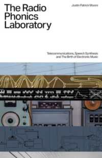 The Radio Phonics Laboratory : Telecommunications, Speech Synthesis & the Birth of Electronic Music