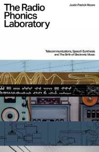 The Radio Phonics Laboratory : Telecommunications, Speech Synthesis & the Birth of Electronic Music