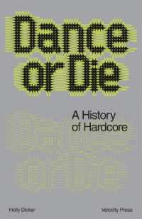 Dance or Die : A History of Hardcore