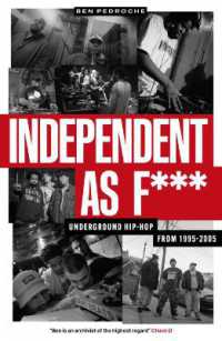 Independent as F*** : Underground Hip Hop from 1995-2005