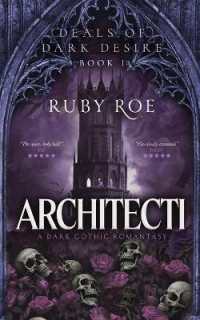 Architecti : A Dark Gothic Romantasy (Deals of Dark Desire)