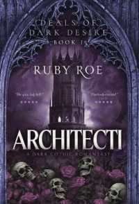 Architecti : A Dark Gothic Romantasy (Deals of Dark Desire)