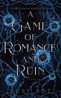 A Game of Romance and Ruin : A Steamy Lesbian Fantasy (Girl Games)