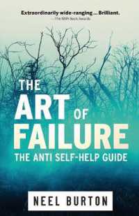 The Art of Failure : The Anti Self-Help Guide (Ataraxia) （2ND）