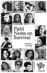 Field Notes on Survival : a Bad Betty anthology