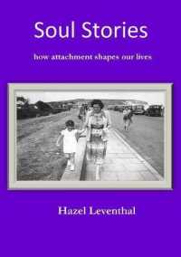 Soul Stories : How Attachment Shapes Our Lives