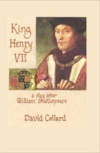 King Henry VII : A Play after William Shakespeare